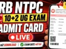 Rrb ntpc 102 ug exam admit card 2026