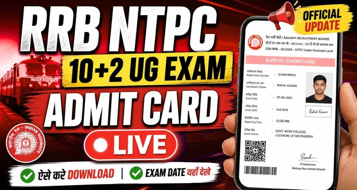RRB NTPC 10+2 Exam Admit Card Live Now 2026