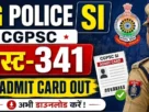 Cg police si admit card out 2026
