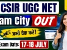 Csir ugc net june exam city slip out 2026
