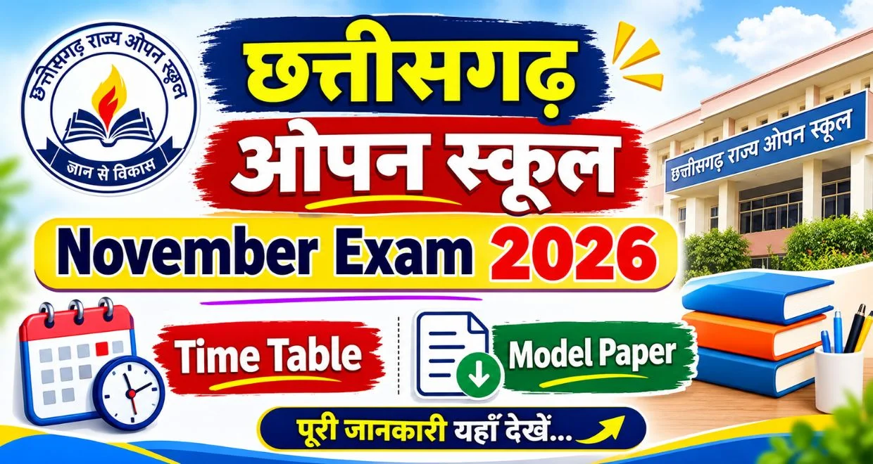 Cg open school november exam time table 2026